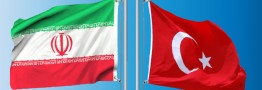 توافق جدید پتروشیمیایی و تجاری ایران و ترکیه و تاثیر آن بر صنایع پایین دست